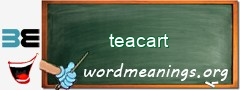 WordMeaning blackboard for teacart